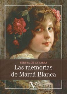 las memorias de mama blanca-9788413377681