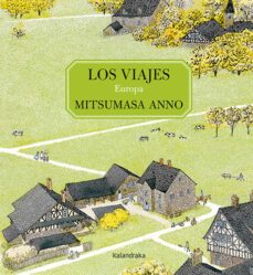 los viajes - europa-mitsumasa anno-9788413430881