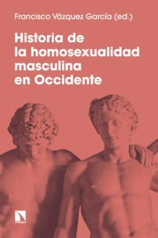 historia de la homosexualidad masculina en occidente (ebook)-9788413525181