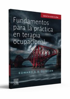 fundamentos para la practica en terapia ocupacional (6ª ed.)-9788413822181