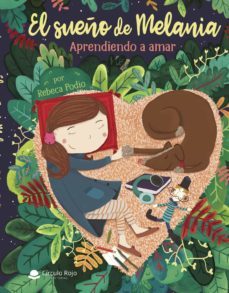 el sueño de melania-rebeca podio-9788413853581