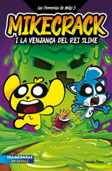 las perrerias de mike 3. la venjança del rei slime (ebook)-9788413898681