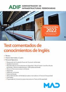 administrador de infraestructuras ferroviarias (adif). test comentados de conocimientos de ingles-9788414259481