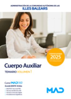 cuerpo auxiliar de la administracion general de la comunidad autonoma de las illes balears: temario vol. 1-9788414293881