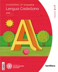 lengua 1º educacion primaria primer trimestre pauta construyendo mundos ed 2023-9788414407981