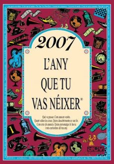 2007 l any que tu vas neixer-rosa collado bascompte-9788415003281