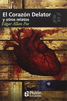 el corazon delator y otros relatos-edgar allan poe-9788415089681