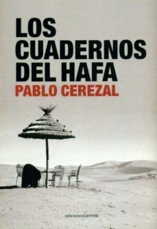 los cuadernos del hafa-pablo cerezal-9788415324881