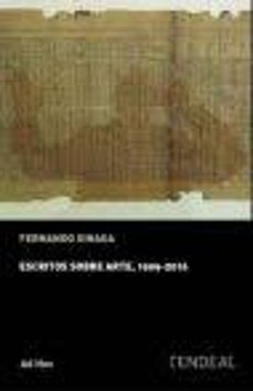 escritos sobre arte, 1999-2016-fernando sinaga-9788415556381