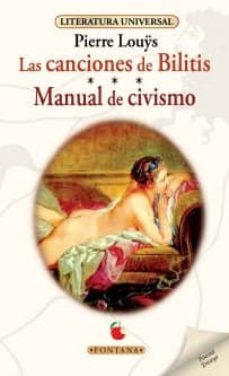 las canciones de bilitis / manual de civismo-9788415605881