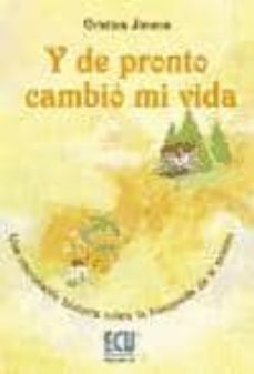 y de pronto cambio mi vida-cristina jimena-9788415613381