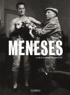 meneses: la vida de un reportero-enrique meneses-9788415691181