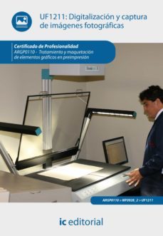 digitalizacion y captura de imagenes fotograficas. arpg0110 (ebook)-yolanda lubian serrano-9788416067381