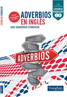 adverbios en ingles que deberias conocer-iryna belskaya-9788416094981