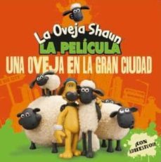 oveja shaun. una oveja en la gran ciudad-9788416122981
