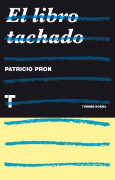 el libro tachado (ebook)-patricio pron-9788416142781