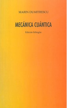 mecánica cuántica-marin dumitriscu-9788416149681