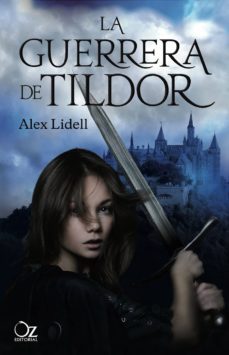 la guerrera de tildor (ebook)-alex lidell-9788416224081