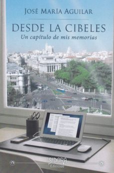 desde la cibeles-jose maria aguilar-9788416250981