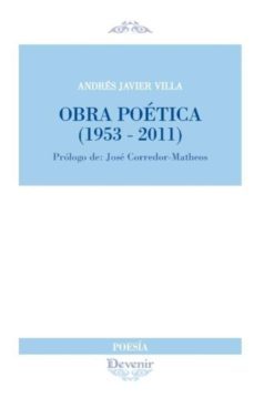 obra poetica (1953-2011) (poesia 297)-andres javier villa-9788416459681