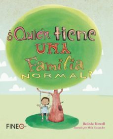 ¿quien tiene una familia normal?-belinda nowel-9788416470181