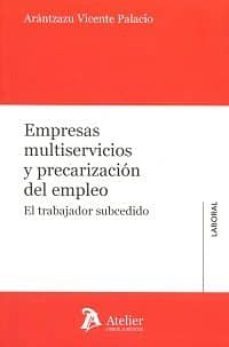 empresas multiservicios y precarizacion del empleo-9788416652181