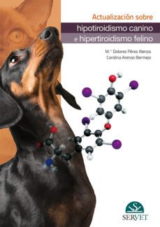 actualizacion sobre hipotiroidismo canino e hipertiroidismo felino.-9788416818181