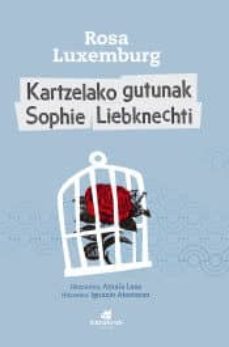 kartzelako gutunak sophie liebknechti-9788416946181