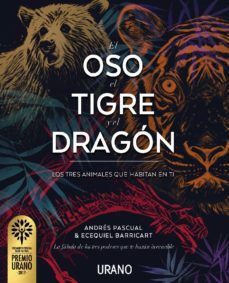 el oso, el tigre y el dragon (ebook)-andres pascual-ecequiel barricart-9788416990481