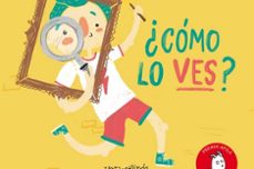 ¿cómo lo ves?-vera galindo-9788417028381