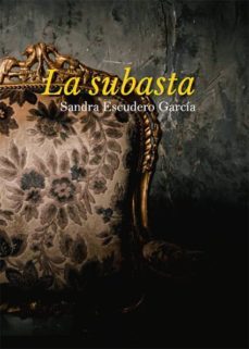 la subasta (ebook)-sandra escudero garcia-9788417197681