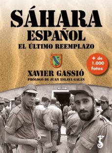 sahara español el ultimo reemplazo-xavier gassio-9788417241681