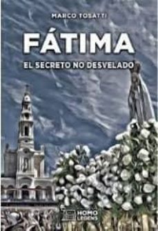 fatima: el secreto no desvelado-marco tosatti-9788417407681