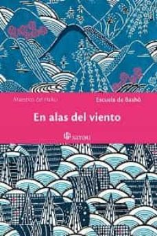 en alas del viento (ed. bilingüe)-escuela de basho-9788417419981