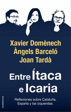 entre itaca e icaria: reflexiones sobre cataluña, españa y las izquierdas-9788417541781