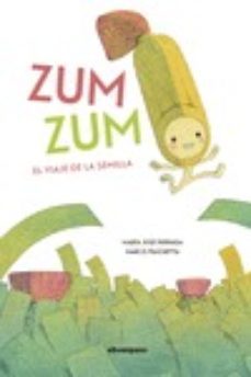 zum zum: el viaje de la semilla-9788417555481