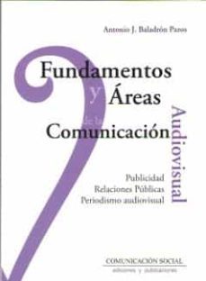 fundamentos y areas de la comunicacion audiovisual-9788417600181