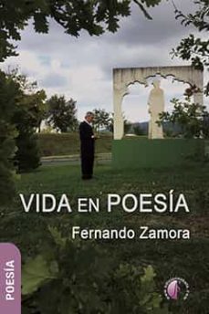 vida en poesia-fernando zamora-9788417634681