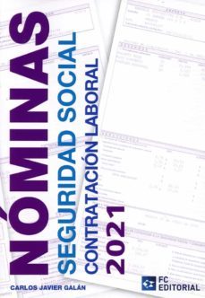 nominas. seguridad social. contratacion laboral-carlos javier galan-9788417701581