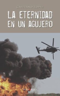 la eternidad en un agujero-9788417715281