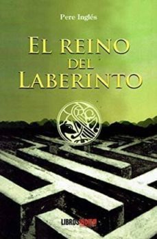 el reino del laberinto-pere ingles-9788417721381