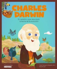charles darwin  ( mis pequeos heroes )-9788417822781