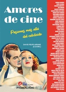 amores de cine-david felipe arranz-9788417825881