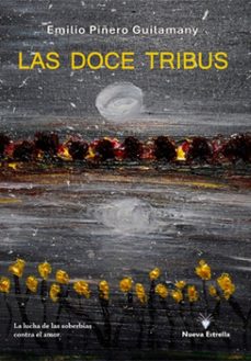 las doce tribus-emilio piñero guilamany-9788417857981