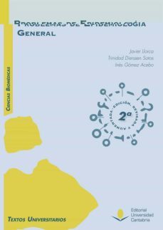 problemas de epidemiologia general (2ª edicion revisada y aumentada)-francisco javier llorca diaz-trinidad dierssen sotos-ines gomez acebo-9788417888381