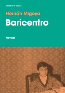 baricentro-hernan migoya-9788417910181