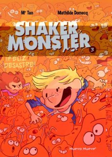 shaker monster 3: ¡feliz desastre!-mathilde domecq-9788417989781