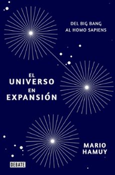 el universo en expansion: del big bang al homo sapiens-9788418006081