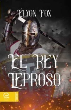 el rey leproso-elion fox-9788418029981