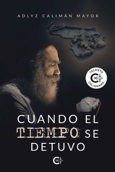 cuando el tiempo se detuvo-adlyz caliman mayor-9788418104381